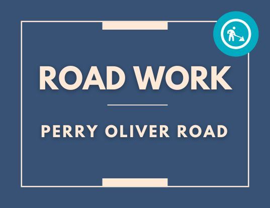 Perry Oliver Road Paving Newsflash